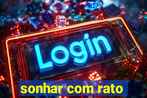 sonhar com rato